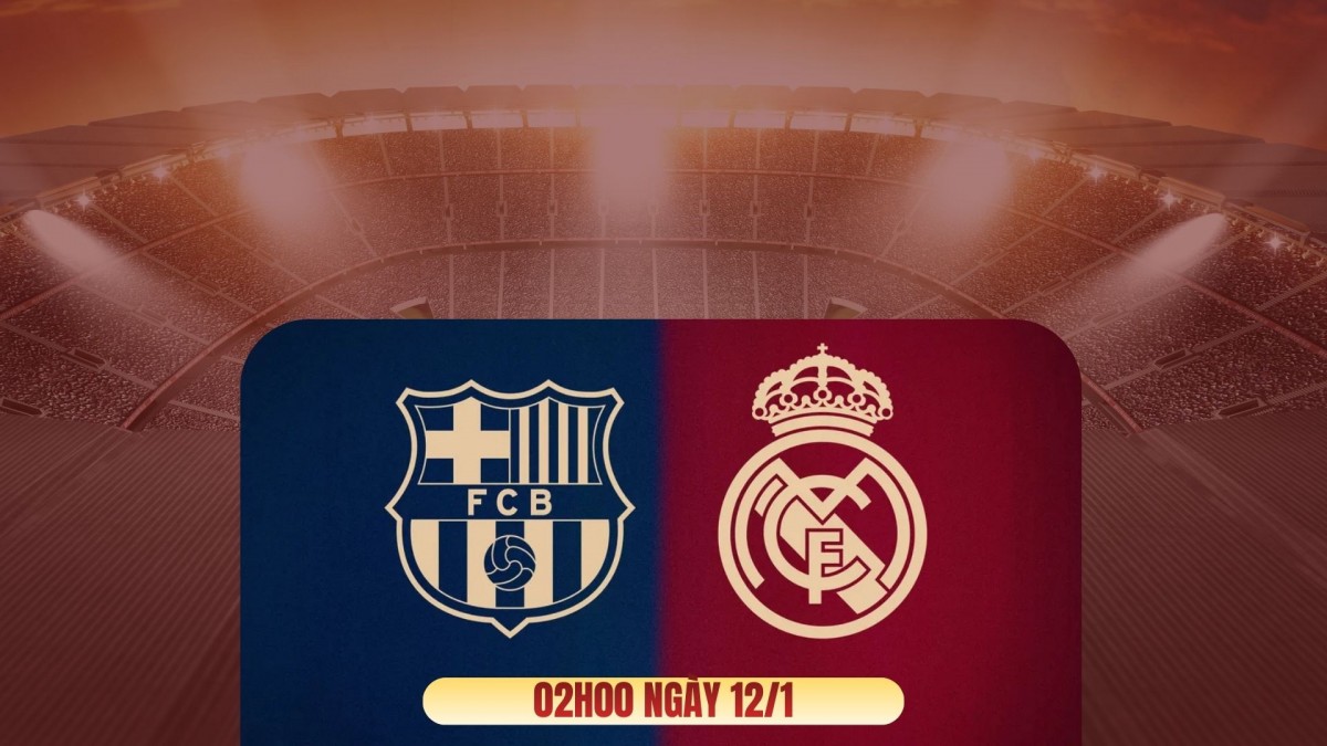 Nhận định Barca vs Real Madrid: El Clasico định đoạt ngôi vương Siêu cúp