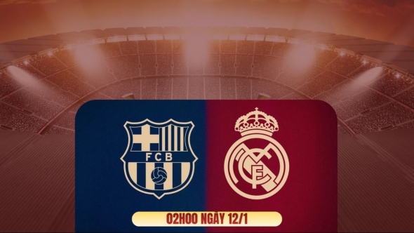 Nhận định Barca vs Real Madrid: El Clasico định đoạt ngôi vương Siêu cúp