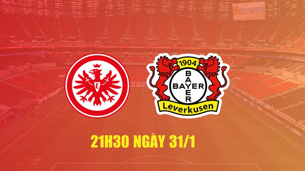 Nhận định Frankfurt vs Leverkusen: Lệch cán cân tại Deutsche Bank Park