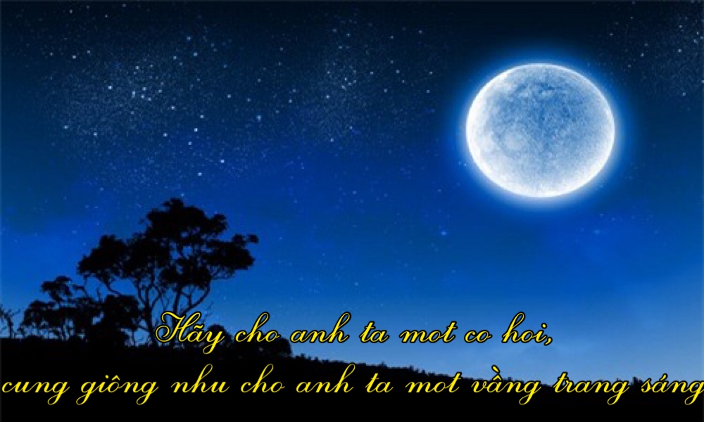 Cho một vầng trăng sáng