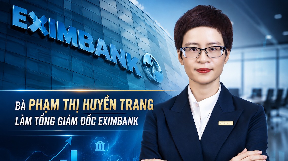 Bà Phạm Thị Huyền Trang được bổ nhiệm làm Tổng Giám đốc Eximbank