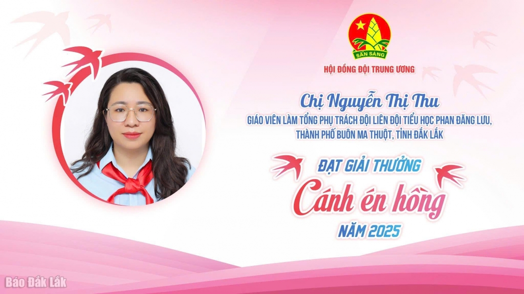 Đắk Lắk có 2 cá nhân được nhận Giải thưởng “Cánh én hồng” năm 2025 Đắk Lắk có 2 cá nhân được nhận Giải thưởng “Cánh én hồng” năm 2025