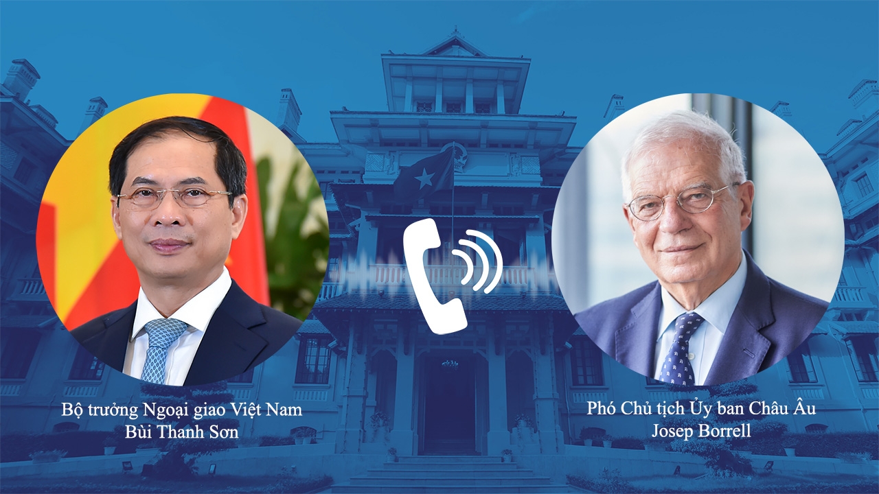 Bộ trưởng Ngoại giao Bùi Thanh Sơn điện đàm với Phó Chủ tịch Ủy ban châu Âu và Bộ trưởng Ngoại giao Hungary