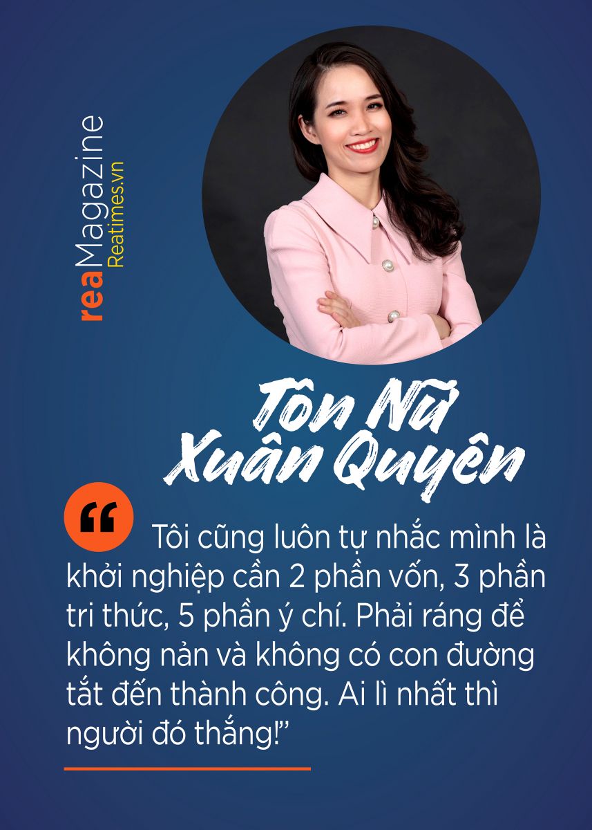 CEO Tôn Nữ Xuân Quyên: “Những lần thất bại là trải nghiệm vô cùng quý giá của tôi” CEO Tôn Nữ Xuân Quyên: “Những lần thất bại là trải nghiệm vô cùng quý giá của tôi”