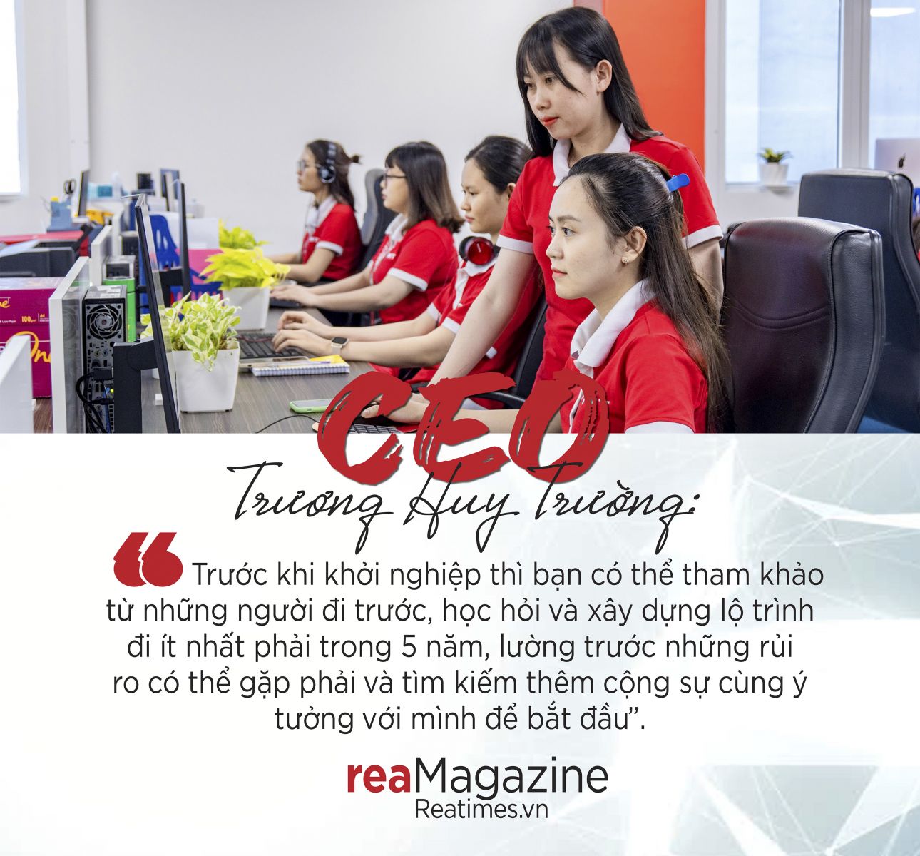 CEO Trương Huy Trường: “Chúng tôi có thể ăn mì gói cả tháng để dành tiền nuôi công ty” CEO Trương Huy Trường: “Chúng tôi có thể ăn mì gói cả tháng để dành tiền nuôi công ty”