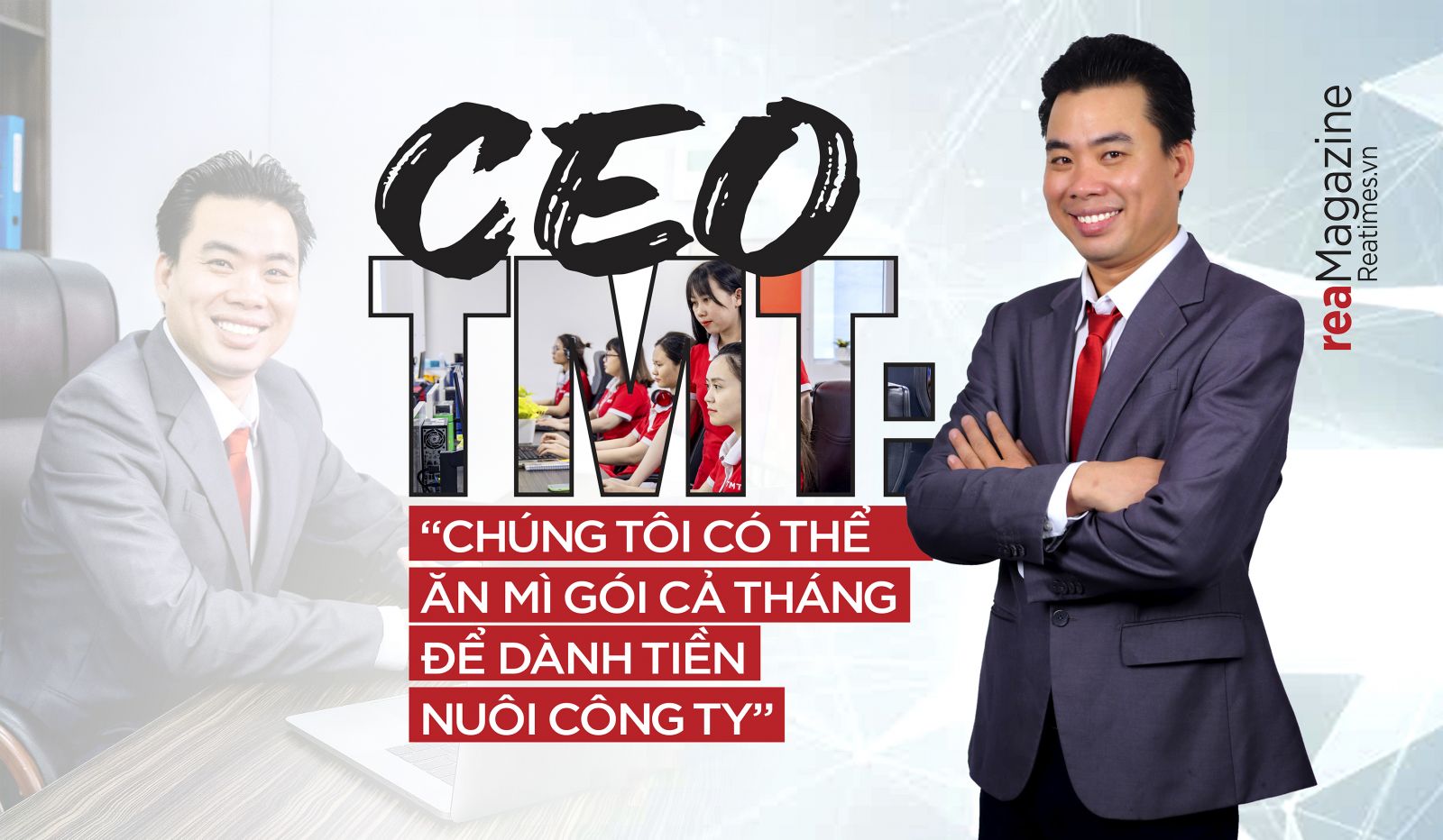 CEO Trương Huy Trường: “Chúng tôi có thể ăn mì gói cả tháng để dành tiền nuôi công ty” CEO Trương Huy Trường: “Chúng tôi có thể ăn mì gói cả tháng để dành tiền nuôi công ty”